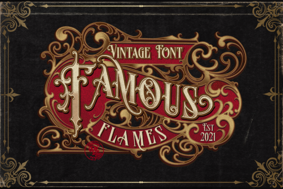 Create Gorgeous and Timeless Designs with Famous Flames