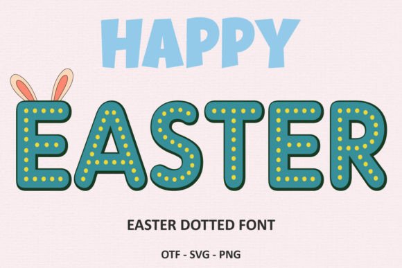 Easter Dotted: A Festive Green and Gold Font
