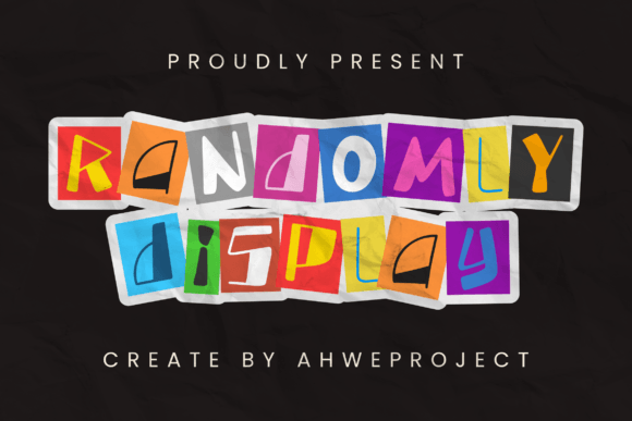 Randomly: A Display Font That Breaks the Mold