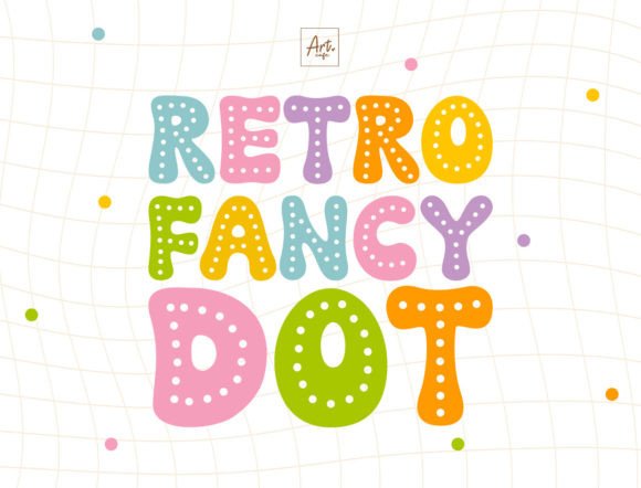 Retro Fancy Dot: A Font That Brings Playful Nostalgia to Your Designs